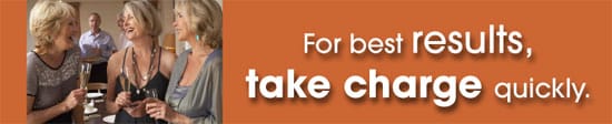 For best results, take charge quickly.